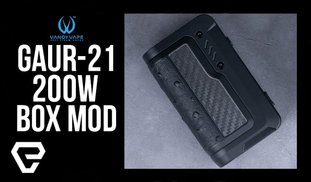 hhc vape price Vandy Vape GAUR-21 200W Box Mod