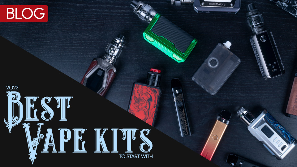 Best Vapes to Start 2022 | Top Starter Kits & Pod Systems Ranked