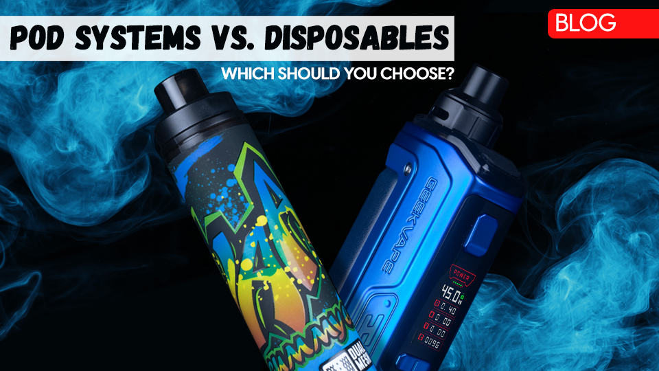 Pod Devices Type Pod Systems vs. Disposables: Which Vaping Device is Right for You?